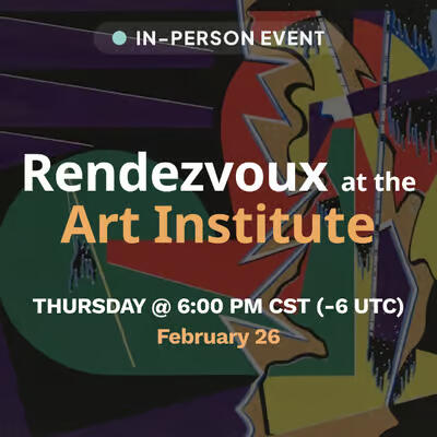 Rendezvoux at the Art Institute — event artwork