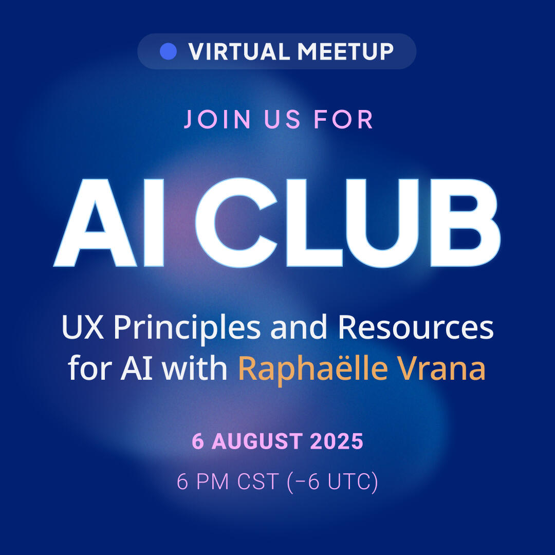 AI Club: UX Principles and Resources for AI with Raphaëlle Vrana — event artwork