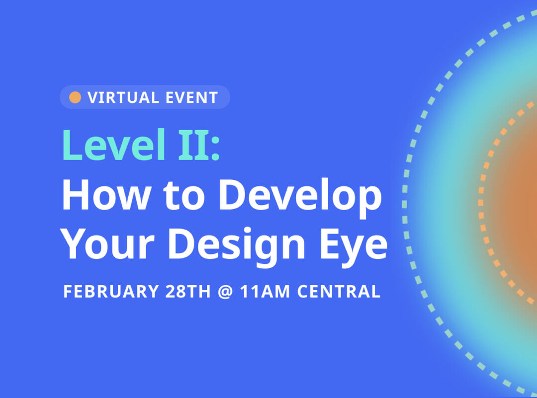Midday Meetup: Develop Your Design Eye, Level 2 — event artwork